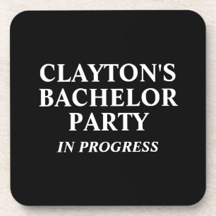 Custom Bachelor Party In Progress Coaster