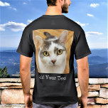 Custom Back Photo And Optional Text Personalised T-Shirt<br><div class="desc">Upload a photo, customise the text, and easily create your personalised photo t-shirt. Click EDIT to change the text colour. You can TRANSFER this DESIGN on other Zazzle products and adjust it to fit most of the Zazzle items. Standard Studio designs are made in high-resolution vector graphics for a professional...</div>