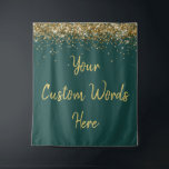Custom Backdrop Birthday Party Photo Booth Green Tapestry<br><div class="desc">custom backdrop for photo booth,  hen weekend wedding photobooth sparkly,  sweet 16 quinceanera 40th 50th,  sparkle birthday party personalised 30th,  fifteen 15th sweet sixteen 16th,  twenty-fifth 25th twenty first prop,  hunter green gold baby shower,  daughter girl wife twinkle glitter,  granddaughter  boy 5th fifth,  anniversary bridal 20th 10th 80th</div>