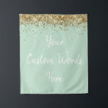 Custom Backdrop Birthday Party Photo Booth Mint Tapestry<br><div class="desc">custom backdrop for photo booth,  hen weekend wedding photobooth sparkly,  sweet 16 quinceanera 40th 50th,  sparkle birthday party personalised 30th,  fifteen 15th sweet sixteen 16th,  twenty-fifth 25th twenty first prop,  mint green gold baby shower,  daughter girl wife twinkle glitter,  granddaughter boy 5th fifth,  anniversary bridal 20th 10th 80th</div>