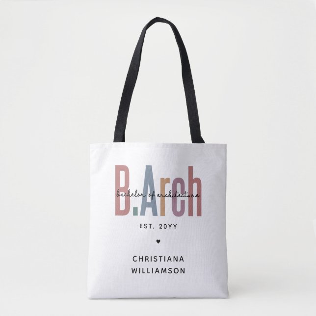 Custom BArch Bachelor of Architecture Graduation Tote Bag (Front)