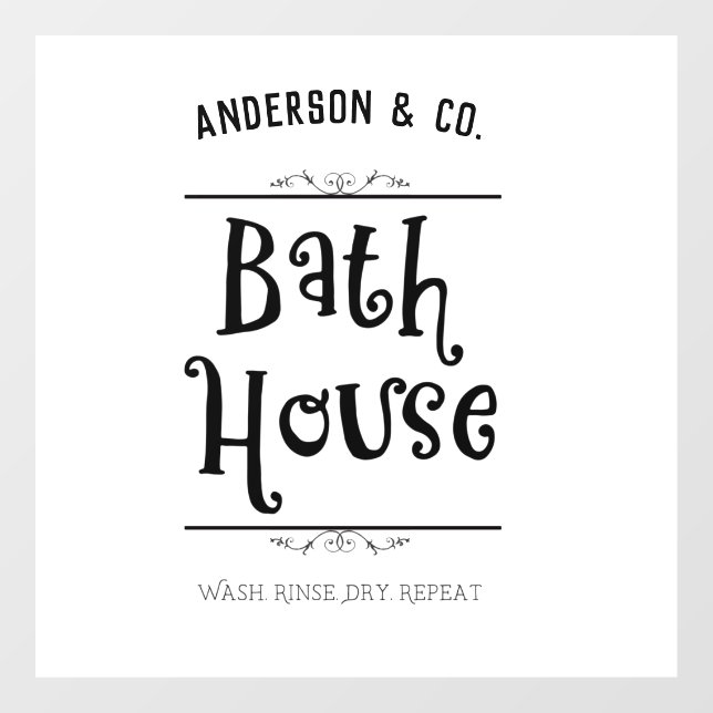 Custom Bath House Lavatory Wash Rinse Dry Repeat (Sheet)