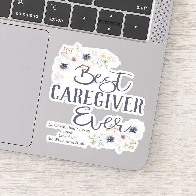 Custom Best Caregiver Ever Appreciation (Detail)