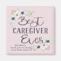 Custom Best Caregiver Ever Appreciation
