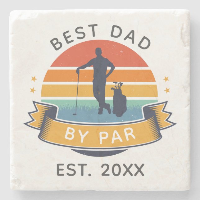 Custom Best Dad By Par Golfing Father Keepsake Stone Coaster (Front)