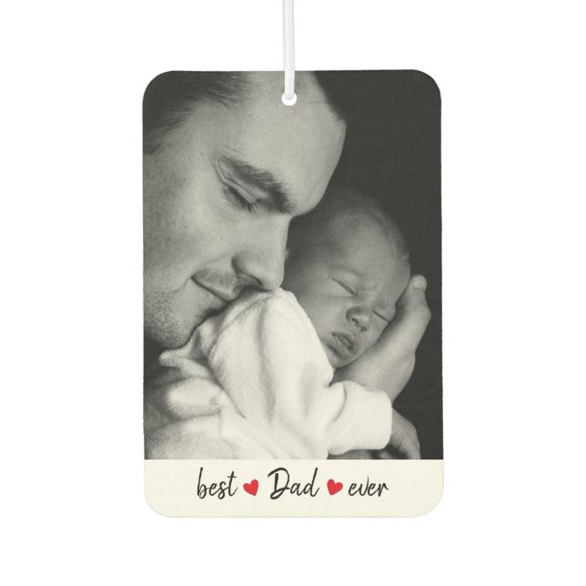 Custom Best Dad Ever 2 Photo  Car Air Freshener (Front)