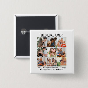 Custom Best Dad Ever Fathers Day 9 Photo Collage 15 Cm Square Badge