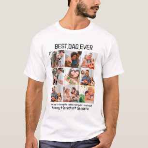 Custom Best Dad Ever Fathers Day 9 Photo Collage T-Shirt