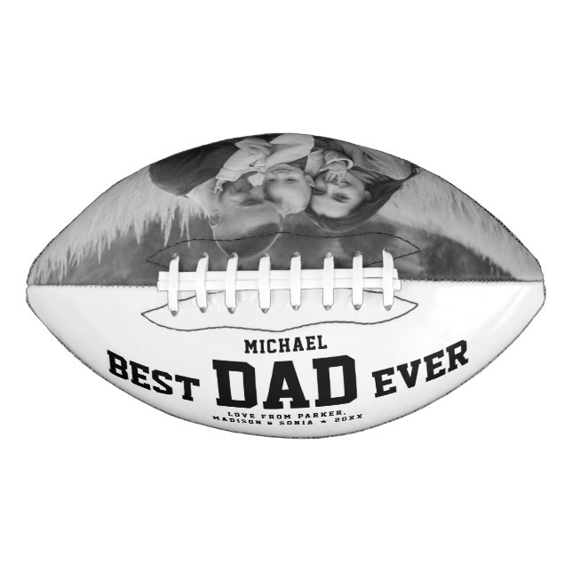 Custom BEST DAD EVER Modern Cool Family Photo Football (Front)