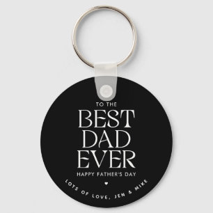 Custom Best Dad Ever Modern Father's Day Elegant Key Ring