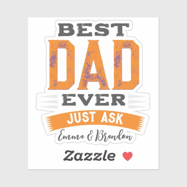 Custom Best Dad Papa Father Ever Just Ask Funny (Sheet)