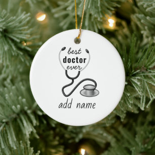 Custom Best Doctor Ever Graduation Appreciation Ceramic Ornament