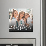 Custom Best Friends Photo Keepsake Magnet<br><div class="desc">Create a custom keepsake with this personalised one-sided square magnet. It features space for one favourite photo with the word "besties" written across the bottom in a flowing script font, accented by a few small heart details. A subtle black gradient sits behind the text to help it stand out without...</div>