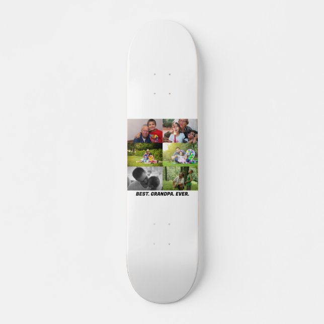Custom Best grandpa ever 6 photo collage  Skateboard (Front)
