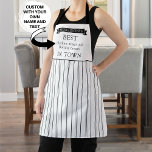 Custom, Best in Town, Black and White Stripes Apron<br><div class="desc">Add your own text in all text sections and make this apron your very own design! Beautiful apron with black banner on top where you can add your name, business name or family name. Use rest of text sections to personalise with your own text, ours is simply an example (i.e...</div>