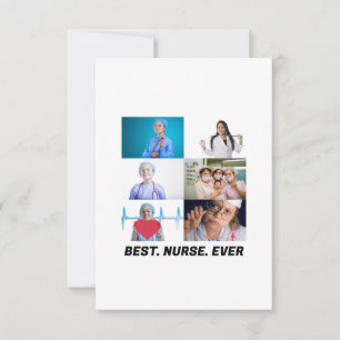 Custom Best Nurse Ever 6 photo collage  Thank You Card