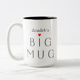 Custom "Big Mug" for Dziadek Custom Granddad Two-Tone Coffee Mug