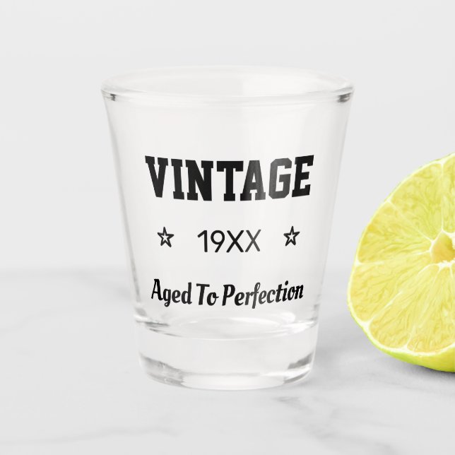 Custom Birth Year Aged To Perfection Shot Glass (Front)