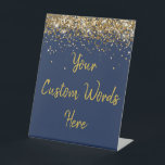 Custom Birthday Party Personalised Your Text Here  Pedestal Sign<br><div class="desc">custom birthday party pedestal sign,  sweet 16 quinceanera 40th 50th,  glitter wedding reception gift table,  personalised anniversary 30th 21st 15th,  bachelorette sixteen 16th bridal 20th,  twenty-fifth 25th twenty first daughter,  girl wife twinkle sparkle granddaughter,  grandson son boy 5th fifth,  10th 80th 18th hen night,  navy blue gold baby shower</div>