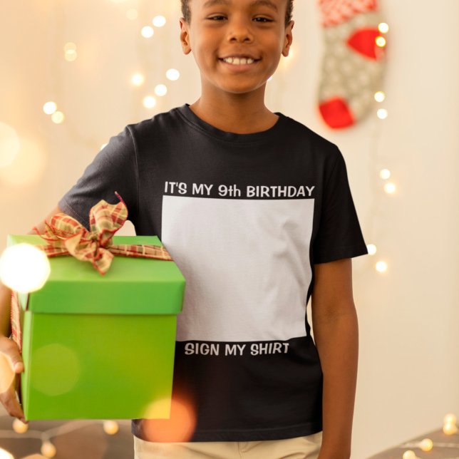 Custom Birthday Sign My T-Shirt (Creator Uploaded)