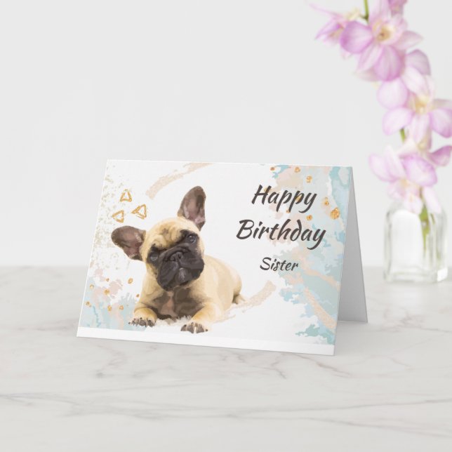 Custom Birthday Sister Cute French Bulldog Dog Pet Card (Orchid)