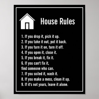 Custom Black and White House Rules Poster