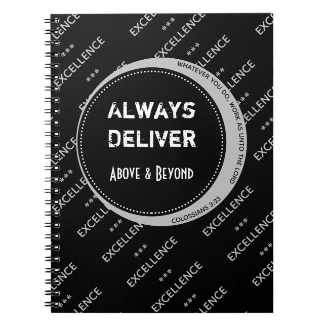 Custom Black Grey Motivational ALWAYS DELIVER Notebook (Front)