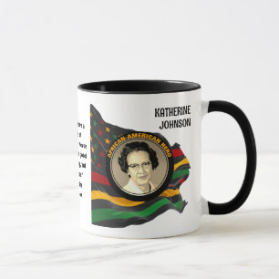 Custom Black History Month KATHERINE JOHNSON Quote Mug