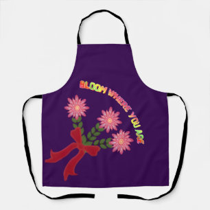 Custom Bloom Where You Are Spring Floral Gift Apron