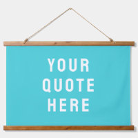 Custom Blue Banner Personalised Your Quote Wall