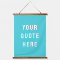 Custom Blue Banner Personalised Your Quote Wall