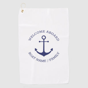 Custom Boat name Welcome Aboard nautical anchor Golf Towel