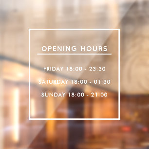 Custom Branded White Restaurant Opening Hours