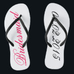 Custom Bridesmaid add your own wedding date gift Thongs<br><div class="desc">Custom Bridesmaid flip flops - add your own wedding date cute customisable bridesmaids gift.</div>