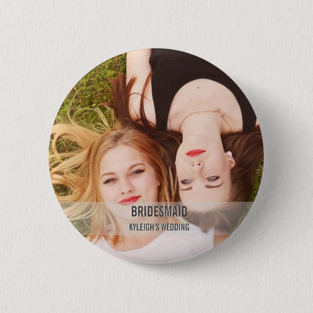 Custom Bridesmaid Photo Button (Front)