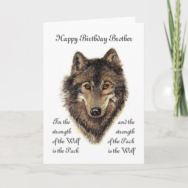Custom Brother Birthday -Wolf and Pack Quote Card (Front)