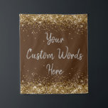 Custom Brown Backdrop Birthday Party Photo Booth Tapestry<br><div class="desc">personalised back drop for him,  customised twinkle 15th 18th 20th,  glitter anniversary sweet 16 16th,  personalised 30th 21st 25th 35th,  bridal shower hen do her,  boy son man husband daughter,  girl wife prop bachelorette sparkle,  quinceanera 40th 50th 60th 70th,  bride sparkly vow renewal graduation,  college grad chocolate gold silver</div>