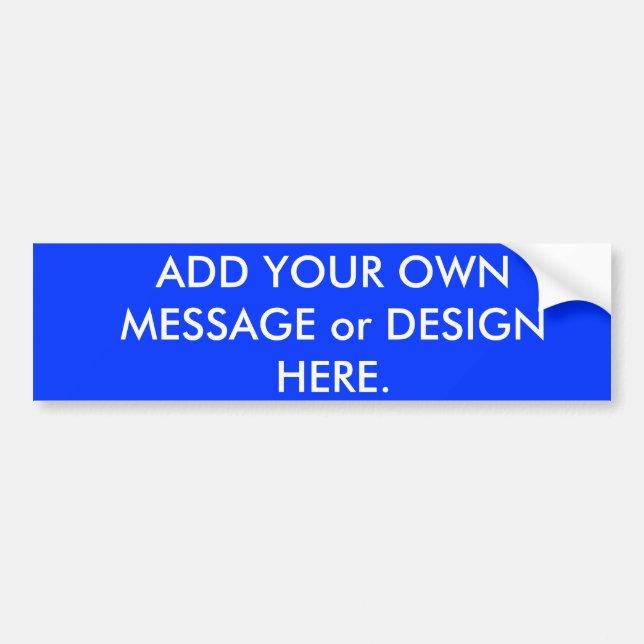 Custom Bumper Stickers ... Funny or Serious? (Front)