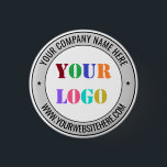 Custom Business Logo and Text Promotional Button<br><div class="desc">Custom Colours and Fonts - Design Your Own Personalised Branded Button Example with Your Company Logo and Name Website or Custom Text Professional Design Promotional Business Buttons / Gift - Add Your Logo - Image - Photo or QR Code / Name - Company / Website or E-mail or Phone -...</div>