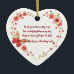 Custom Butterflies and Flowers Heart Thank You Ceramic Ornament<br><div class="desc">Celebrate the beauty of gratitude with this heart-shaped ceramic ornament, featuring a touching poem surrounded by a delicate floral and butterfly design. Perfect as a heartfelt token of appreciation for someone special, this ornament expresses thanks in a sweet and meaningful way. Ideal for hanging on the tree or displaying all...</div>