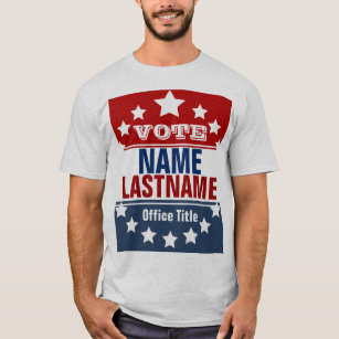 Custom Campaign Election Template T-Shirt