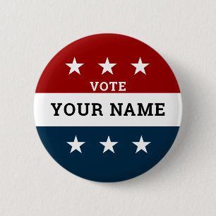 Custom Campaign Election Vote 6 Cm Round Badge