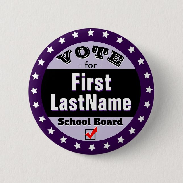 Custom Campaign School Board 6 Cm Round Badge (Front)