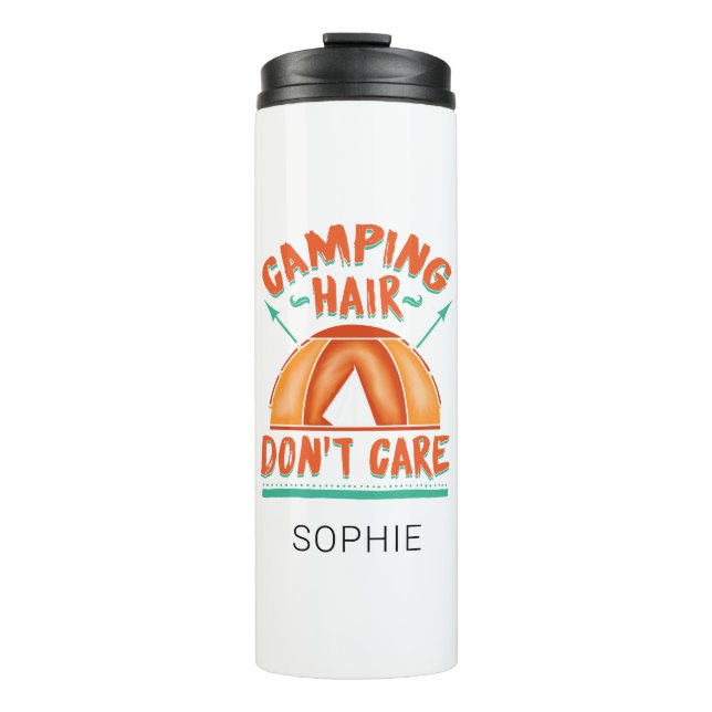 Custom Camping Hair Don't Care Funny Adventure Thermal Tumbler (Front)