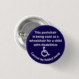 Custom Cannot Be Folded Away Stroller Wheelchair 3 Cm Round Badge