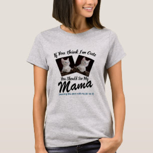 Custom Cat Photo, Cat Mama Mum  T-Shirt