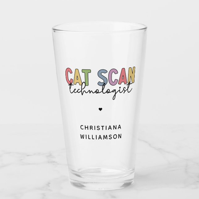 Custom CAT Scan Technologist CT Tech Gifts Glass (Front)