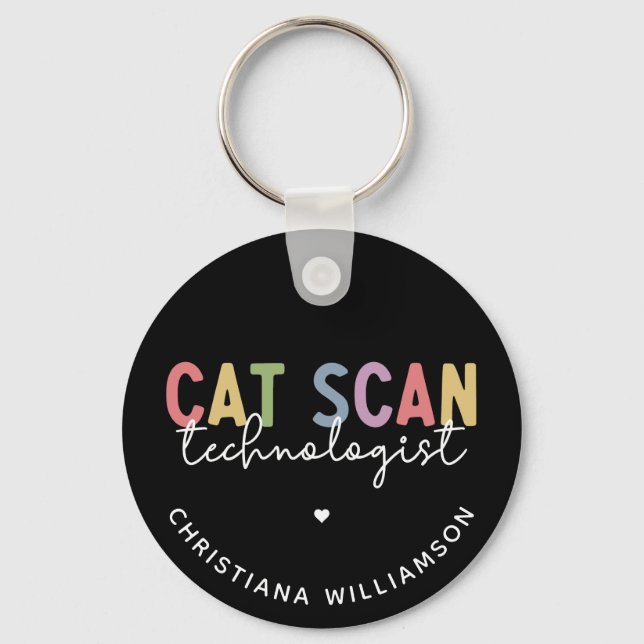 Custom CAT Scan Technologist CT Tech Gifts Key Ring (Front)