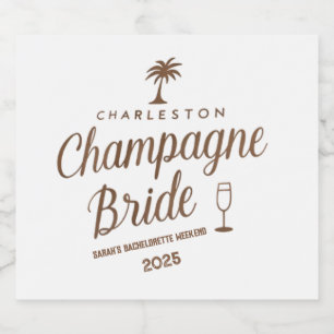Custom Charleston Champagne Bride Bachelorette Sparkling Wine Label