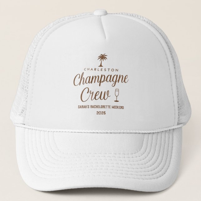 Custom Charleston Champagne Crew Bachelorette Trucker Hat (Front)